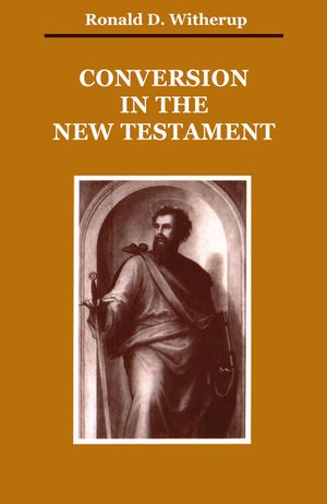 Conversion in the New Testament image number 0