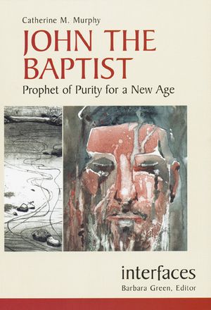 John the Baptist: Prophet of Purity for a New Age image number 0