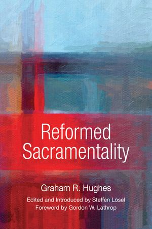 Reformed Sacramentality image number 0