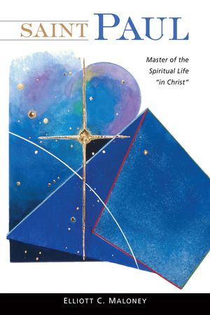 Saint Paul: Master of the Spiritual Life in Christ image number 0