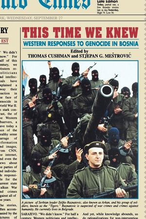This Time We Knew: Western Responses to Genocide in Bosnia image number 0