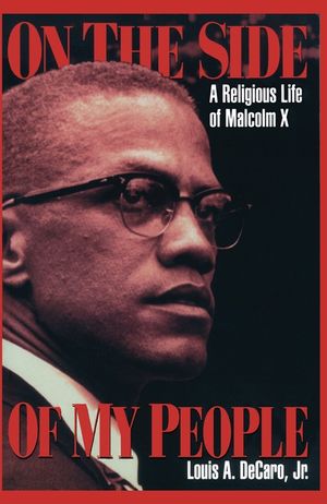 On the Side of My People: A Religious Life of Malcolm X image number 0