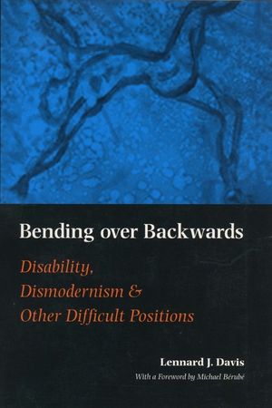 Bending Over Backwards: Essays on Disability and the Body image number 0