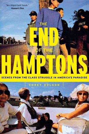 The End of the Hamptons: Scenes from the Class Struggle in America's Paradise image number 0