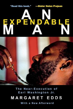 An Expendable Man: The Near-Execution of Earl Washington, Jr. image number 0