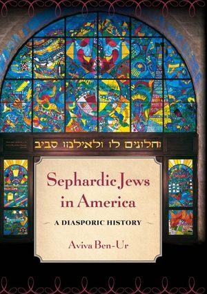 Sephardic Jews in America: A Diasporic History image number 0