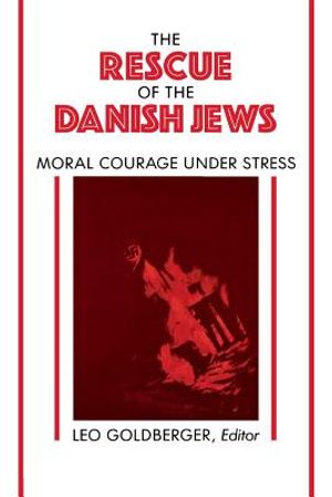 Rescue of the Danish Jews: Moral Courage Under Stress image number 0