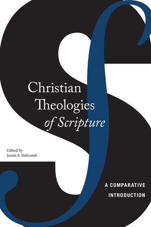 Christian Theologies of Scripture: A Comparative Introduction image number 0