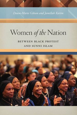 Women of the Nation: Between Black Protest and Sunni Islam image number 0