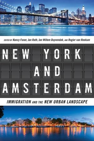 New York and Amsterdam: Immigration and the New Urban Landscape image number 0