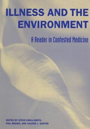 Illness and the Environment: A Reader in Contested Medicine image number 0