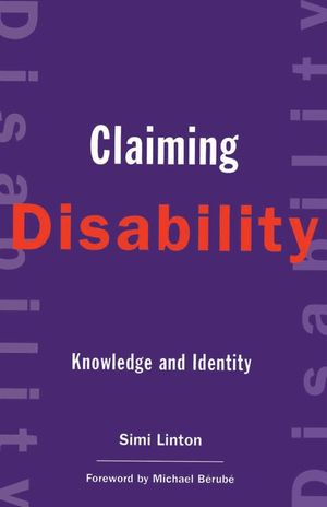 Claiming Disability: Knowledge and Identity image number 0