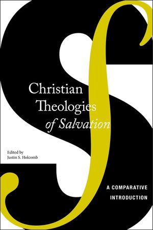 Christian Theologies of Salvation: A Comparative Introduction image number 0