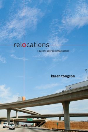 Relocations: Queer Suburban Imaginaries image number 0