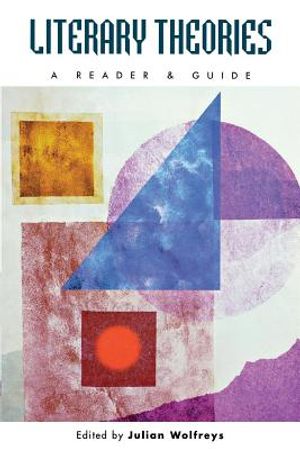 Literary Theories: A Reader and Guide image number 0