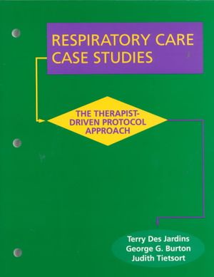 Respiratory Care Case Studies: The Therapist-Driven Protocol Approach image number 0