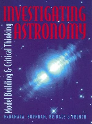 Investigating Astronomy: Model Building and Critical Thinking image number 0