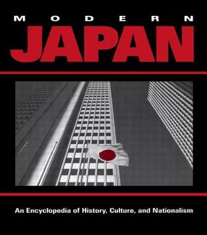 Modern Japan: An Encyclopedia of History, Culture, and Nationalism image number 0
