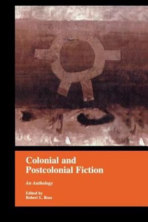 Colonial and Postcolonial Fiction in English: An Anthology image number 0