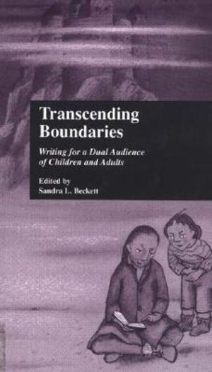 Transcending Boundaries: Writing for a Dual Audience of Children and Adults image number 0