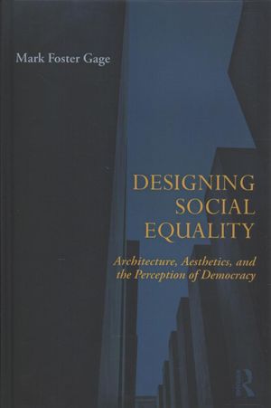 Designing Social Equality: Architecture, Aesthetics, and the Perception of Democracy image number 0