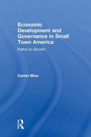 Economic Development and Governance in Small Town America: Paths to Growth image number 0