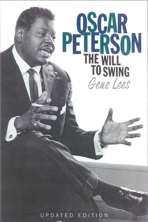 Oscar Peterson: The Will to Swing image number 0