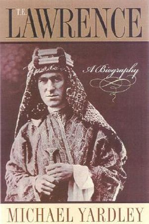 T.E. Lawrence: A Biography image number 0