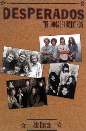 Desperados: The Roots of Country Rock image number 0