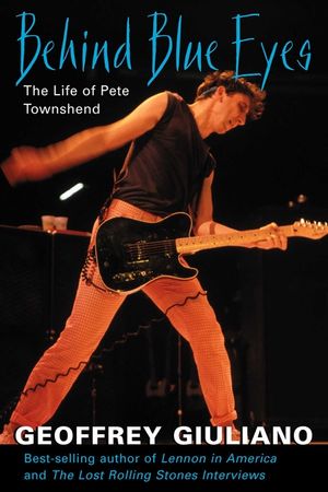 Behind Blue Eyes: The Life of Pete Townshend image number 0