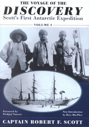 The Voyage of the Discovery: Scott's First Antarctic Expedition, 1901-1904 image number 0