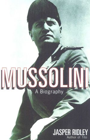 Mussolini: A Biography image number 0