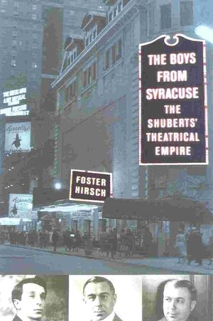 The Boys from Syracuse: The Shuberts' Theatrical Empire image number 0