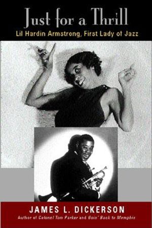 Just for a Thrill: Lil Hardin Armstrong, First Lady of Jazz image number 0