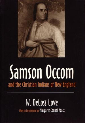 Samson Occom and the Christian Indians of New England image number 0
