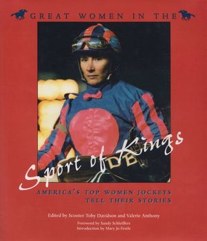 Great Women in the Sport of Kings: America's Top Women Jockeys Tell Their Stories image number 0