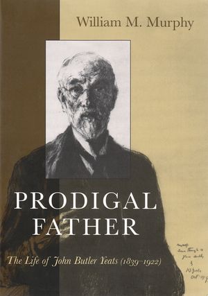 Prodigal Father: The Life of John Butler Yeats (1839-1922) image number 0