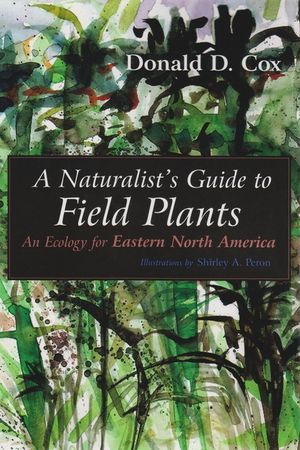 A Naturalist's Guide to Field Plants: An Ecology for Eastern North America image number 0