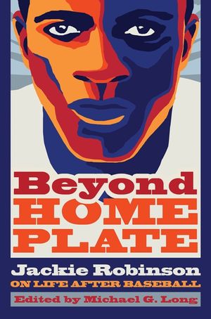 Beyond Home Plate: Jackie Robinson on Life After Baseball image number 0
