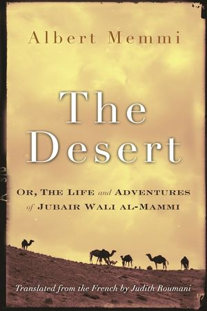 The Desert: Or, the Life and Adventures of Jubair Wali Al-Mammi image number 0