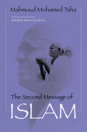 Second Message of Islam: Mahmoud Mohamed Taha (Revised) image number 0