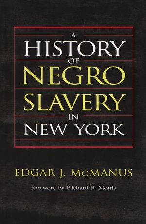 A History of Negro Slavery in New York image number 0