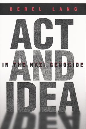 ACT and Idea in the Nazi Genocide image number 0