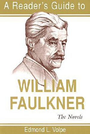 A Reader's Guide to William Faulkner: The Novels image number 0