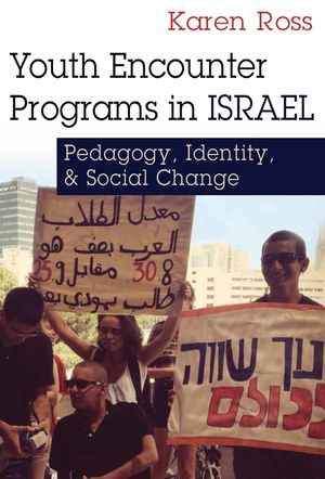 Youth Encounter Programs in Israel: Pedagogy, Identity, and Social Change image number 0