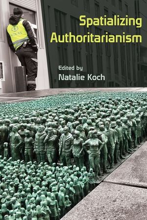 Spatializing Authoritarianism image number 0
