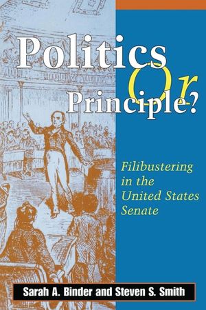 Politics or Principle?: Filibustering in the United States Senate image number 0