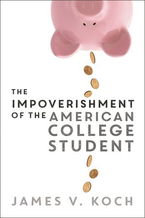 The Impoverishment of the American College Student image number 0