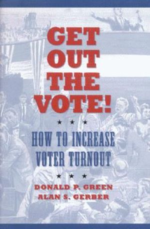 Get Out the Vote!: How to Increase Voter Turnout image number 0