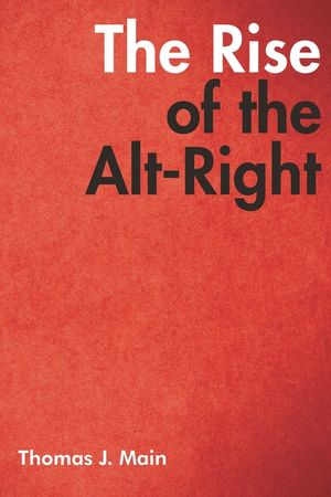 The Rise of the Alt-Right image number 0